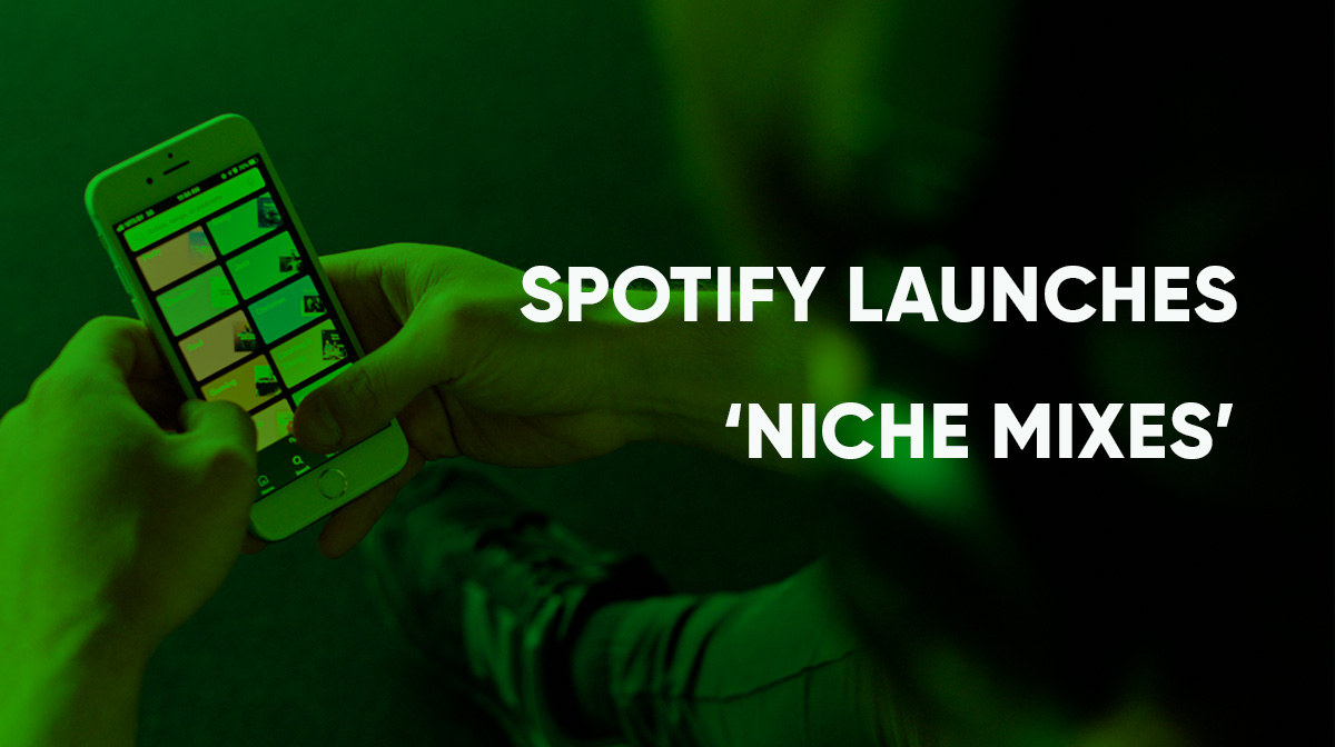 Spotify Launches 'Niche Mixes'